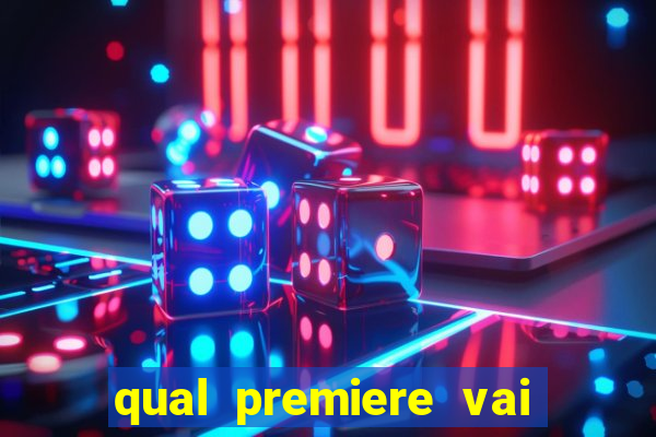 qual premiere vai passar o jogo do vasco